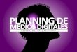Planning en Medios Digitales / Desarrollo Plan de Medios Digital