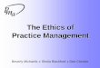 The Ethics of Practice Management