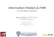 Information Models & FHIR --- It’s all about content!