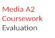 Media A2 Coursework Evaluation