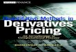 Quantative methods in derivatives pricing