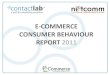 Ecommerce consumer behaviour report 2011