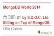 Mongo db world 2014   billrun