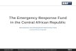 Emergency Response Fund | Central African Republic