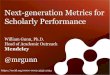 OpenAIRE 2014: Next-generation Metrics for Scholarly Performance