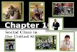 Chapter 10  Social  Class In The  United  States