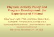 Physical activity policy and program development: the experience of Finland