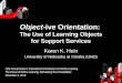 Object-ive Orientation: The Use of Learning Objects for Support Services