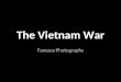 Vietnam: Famous Photos