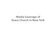 Media Coverage of Grace Church in New York