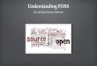 Understanding FOSS - Free & Open Source Software