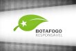 Botafogo apresentação