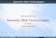 Semantic Web Technologies - SS 2010 - 05 - RDF(S) Frameworks