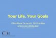 Your life, your goals