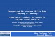Integrating 21st Century Skills into Teaching and Learning: Preparing All Students for Success in College, Career, and Life