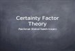 Certainty Factor Theory
