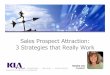 Sales Prospect Attraction: Three Strategies That Really Work w/ @KendraLeeKLA for @datadotcom