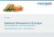 John Paul Mc-Ginley - CEO Morpol ASA - Salmon Demand in Europe