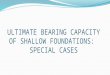 ultimate bearing capacity of shallow foundations: special cases