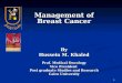 Breast Cancer and its Management