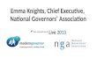 Emma Knights, Chief Executive of NGA, presentation Modern Governor #GovernorLive 25062013