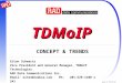 TDMoIP Concept and Trends