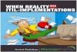 When Reality Hits ITIL-Implementations