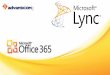 Advanticom office 365 and lync presentation