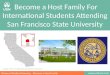 Become a Host family For International Students Attending San Francisco State University