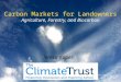 Carbon Markets for Landowners
