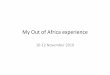 My out of africa experience