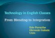 Technology in English Classes  2013 CUE Workshop