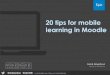 20 ideas for mobile learning in Moodle - Mark Aberdour