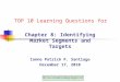 Chapter 8 identifying market segments and targets ianne patrick santiago