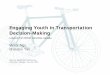 Engaging Youth in Transportation Decision-Making: Lessons from BC, Canada