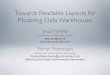 DOLAP 2010 - Towards Readable Layouts for Modeling Data Warehouses