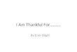 I am thankful for...   emir bilgili