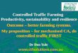 Controlled traffic farming, productivity, sustainability and resilience: outcomes - better farming systems. Don Yule