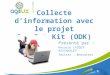 Collecte d’information avec le projet OpenDataKit (ODK)