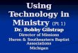 Using Technology In Ministry