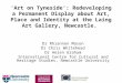 ‘Art on Tyneside’: Redeveloping a Permanent Display about Art, Place and Identity at the Laing Art Gallery, Newcastle upon Tyne