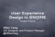 GNOME UX Training - Dayananda Sagar Institutions, Bangalore