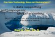 Can Technology Save Our Environment? 4. Data Supporting Anthropogenic Global Warming