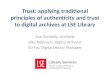 Applying Traditional Principles of Authenticity and Trust to Digital Archives at LSE