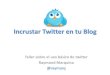 Incrustar twitter en tu blog