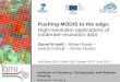 Pushing MODIS to the edge: high-resolution applications of moderate-resolution data