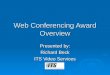 Potential Changes to the Web Conferencing Service