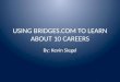 Using Bridges To Learn About 10 Careers