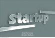 Startups: Cómo dar el primer paso y conseguir financiamiento