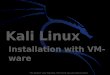 Kali Linux Installation - VMware